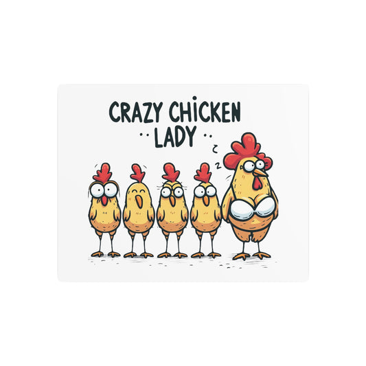 Crazy Chicken Lady Metal Art Sign